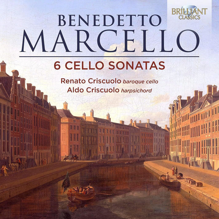 Benedetto Marcello: 6 Cello Sonatas