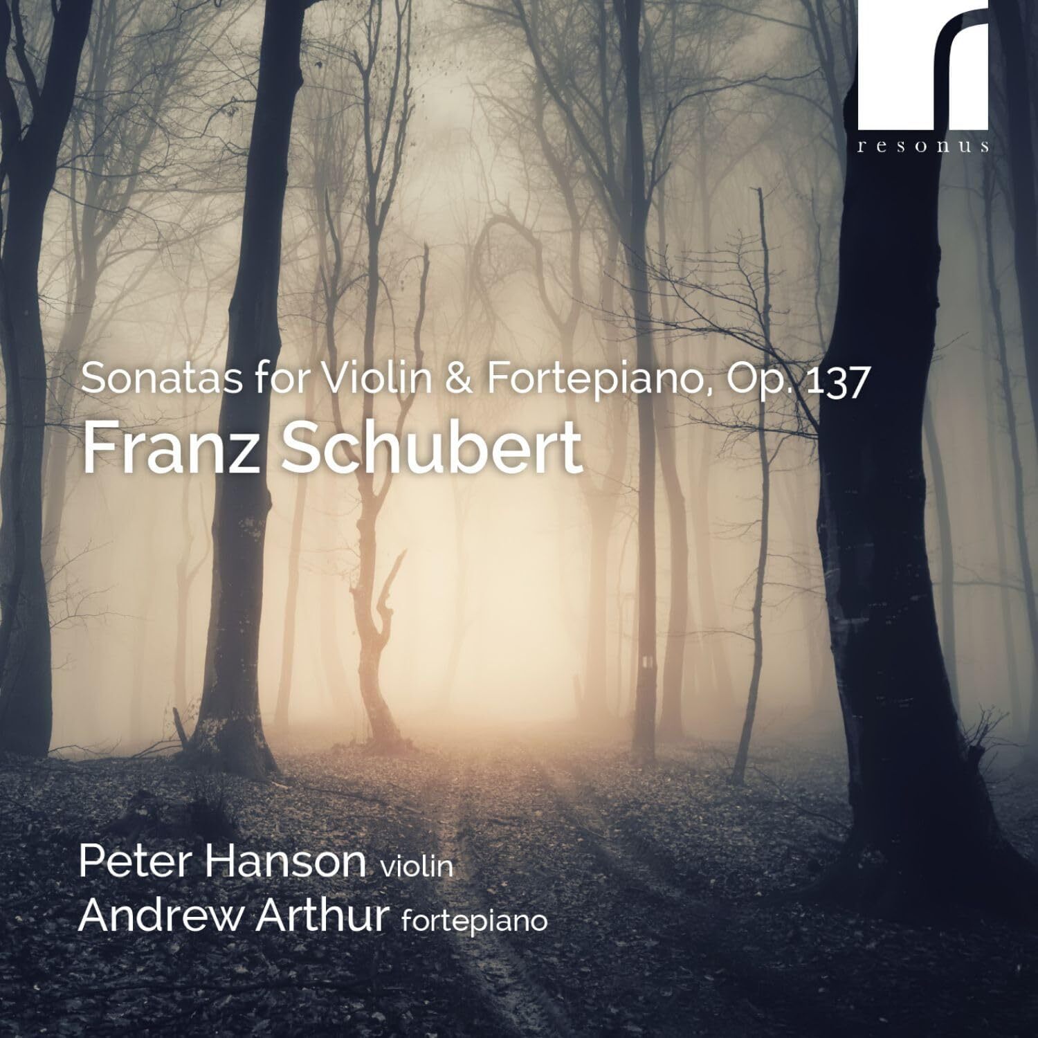 Franz Schubert: Sonatas for Violin & Fortepiano, Op. 137