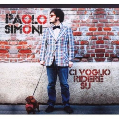 Paolo Simoni - Ci Voglio Ridere Su