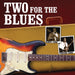 Two For The Blues