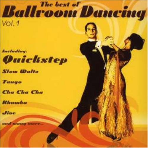 Best of Ballroom Dancing, The - Vol. 1