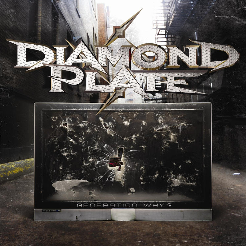 Diamond Plate-Generation Why