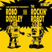 Robo Diddley Vs. The Rockin' Robot