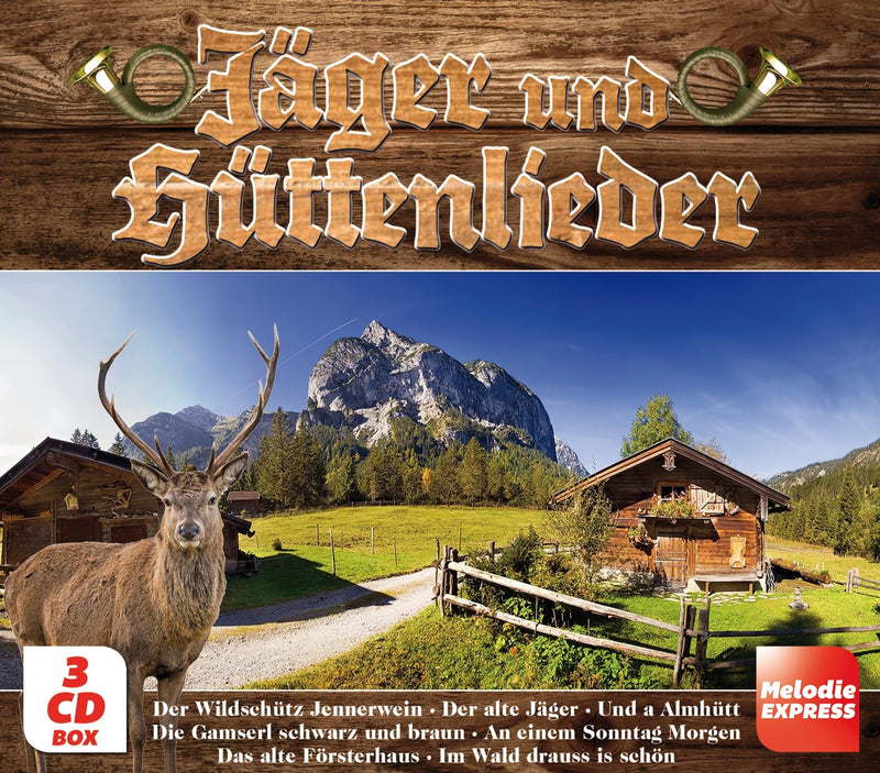 Jäger- und Hüttenlieder