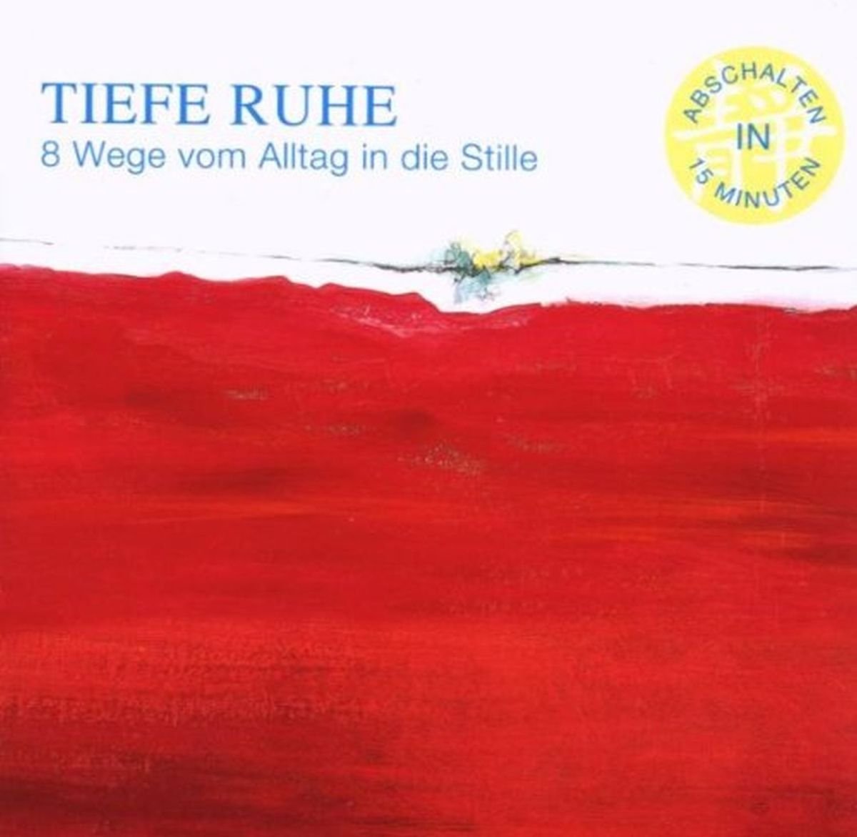 Tiefe Ruhe