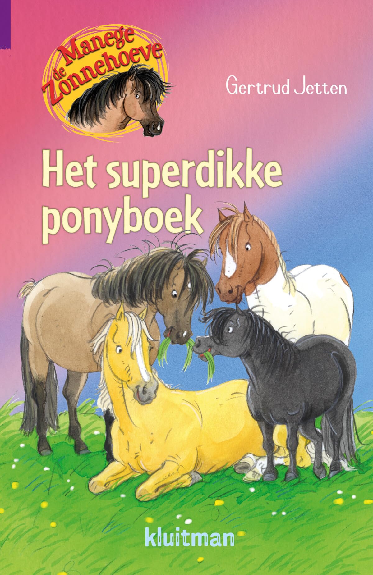 Uitgeverij Kluitman - Manege de Zonnehoeve - Het superdikke ponyboek