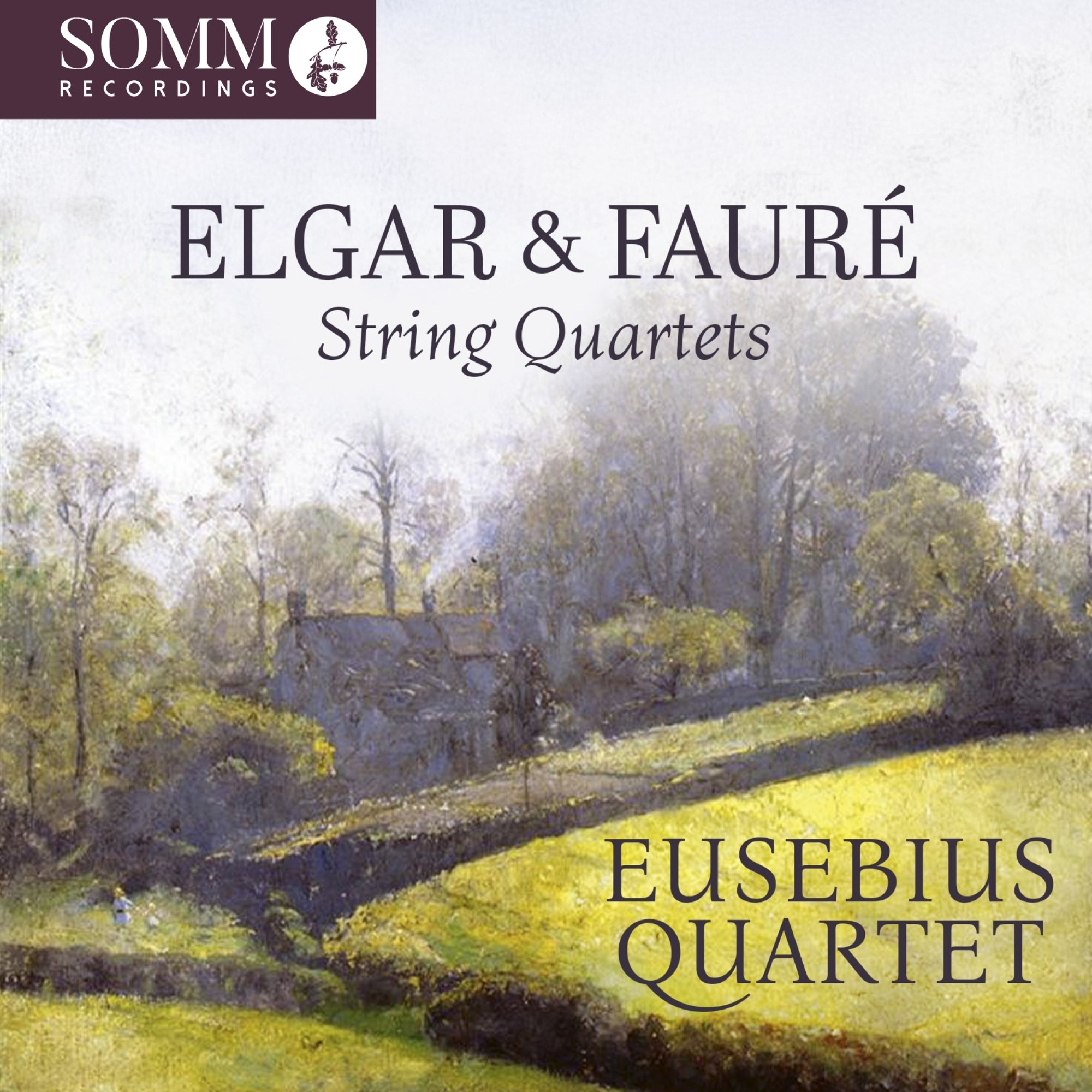 Elgar & Fauré: String Quartets