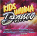 Kids Wanna Dance / Various