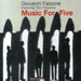 MUSIC FOR FIVE