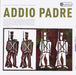 Addio Padre (Ri-Masterizzato)