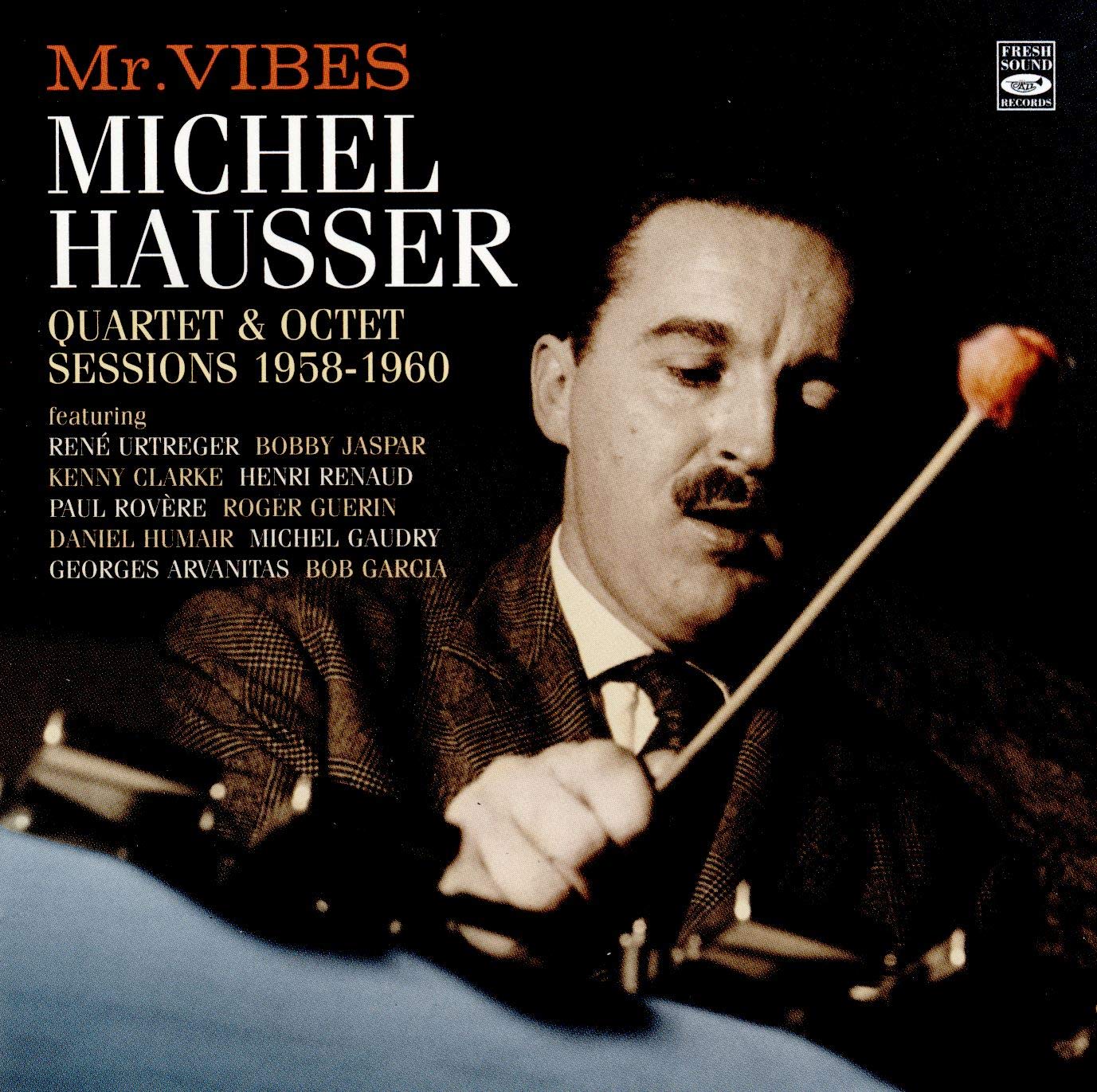 Mr. Vibes · Quartet & Octet Sessions 1958-60