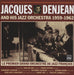 Jacques Denjean And His Jazz Orchestra 1959-1962 - Le Premier Grand Orchestre de Jazz Français