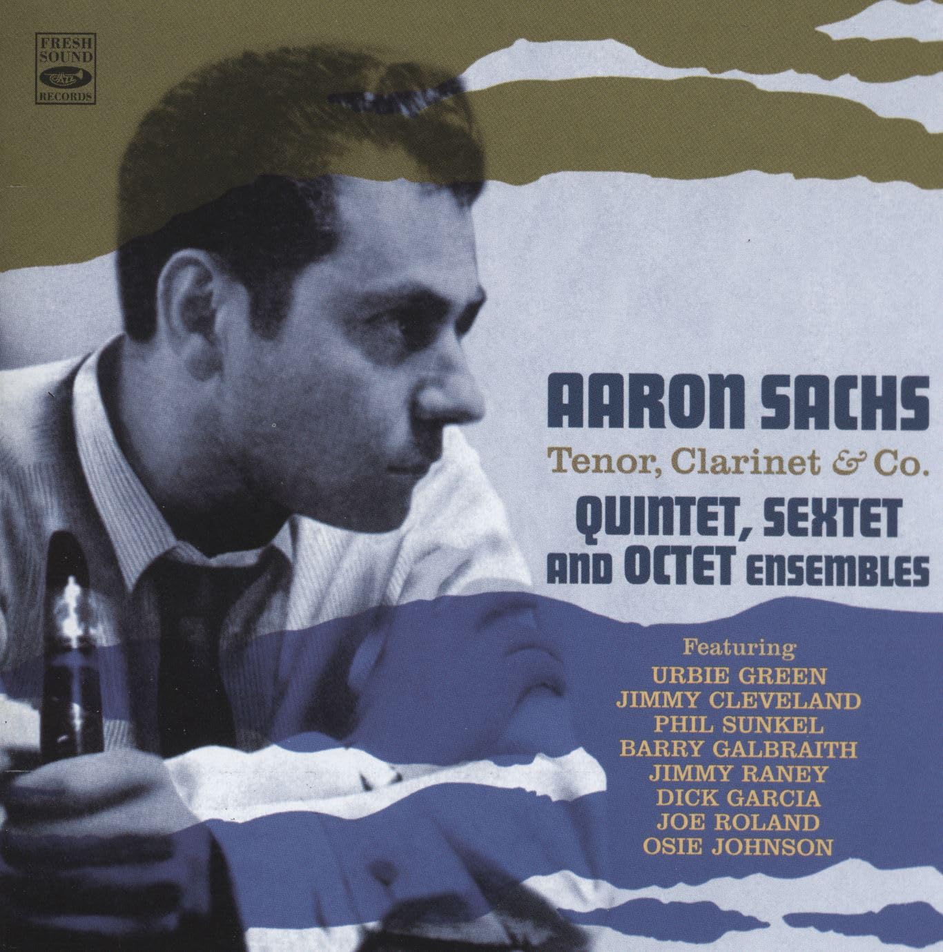 Aaron Sachs Tenor, Clarinet and Co, Quintet, Sextet and Octet Ensembles