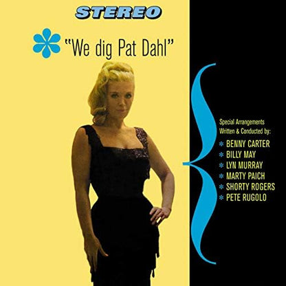 Renée Raff & Pat Dahl. Among the Stars / We Dig Pat Dahl