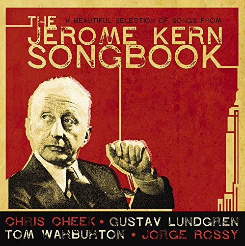 The Jerome Kern Songbook · A Beautiful Selection of Songs From