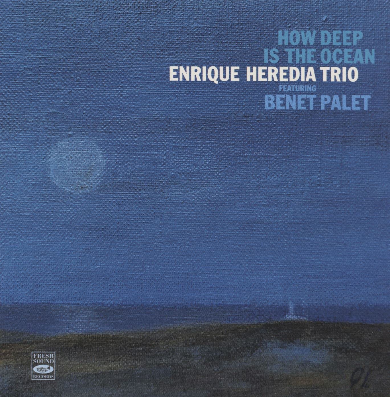 How Deep Is the Ocean feat. Benet Palet