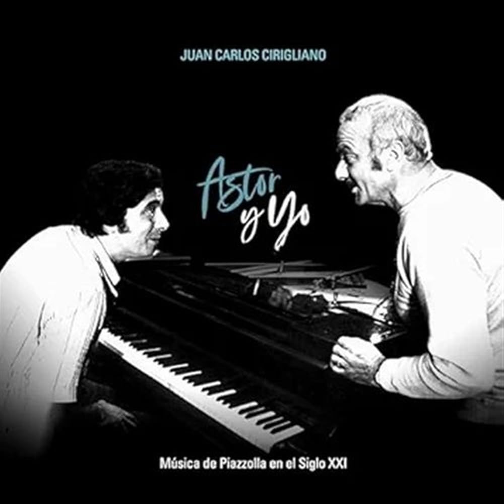 Vinile Juan Carlos Cirigliano - Astor Y Yo
