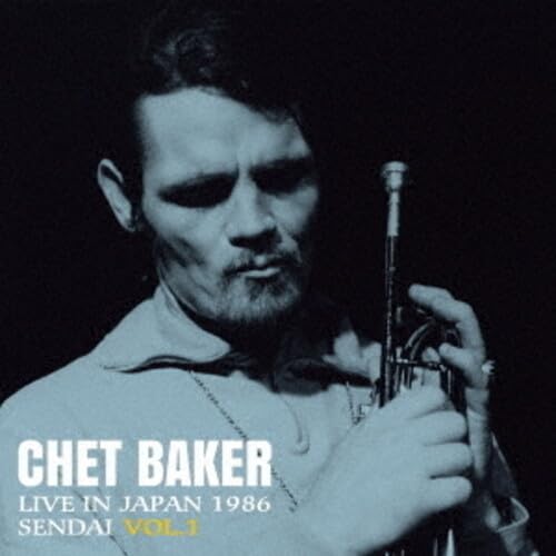 Chet Baker - Live In Japan 1986 Sendai Volume 1 Record Store Day 2025 Edtion - RSD 2025