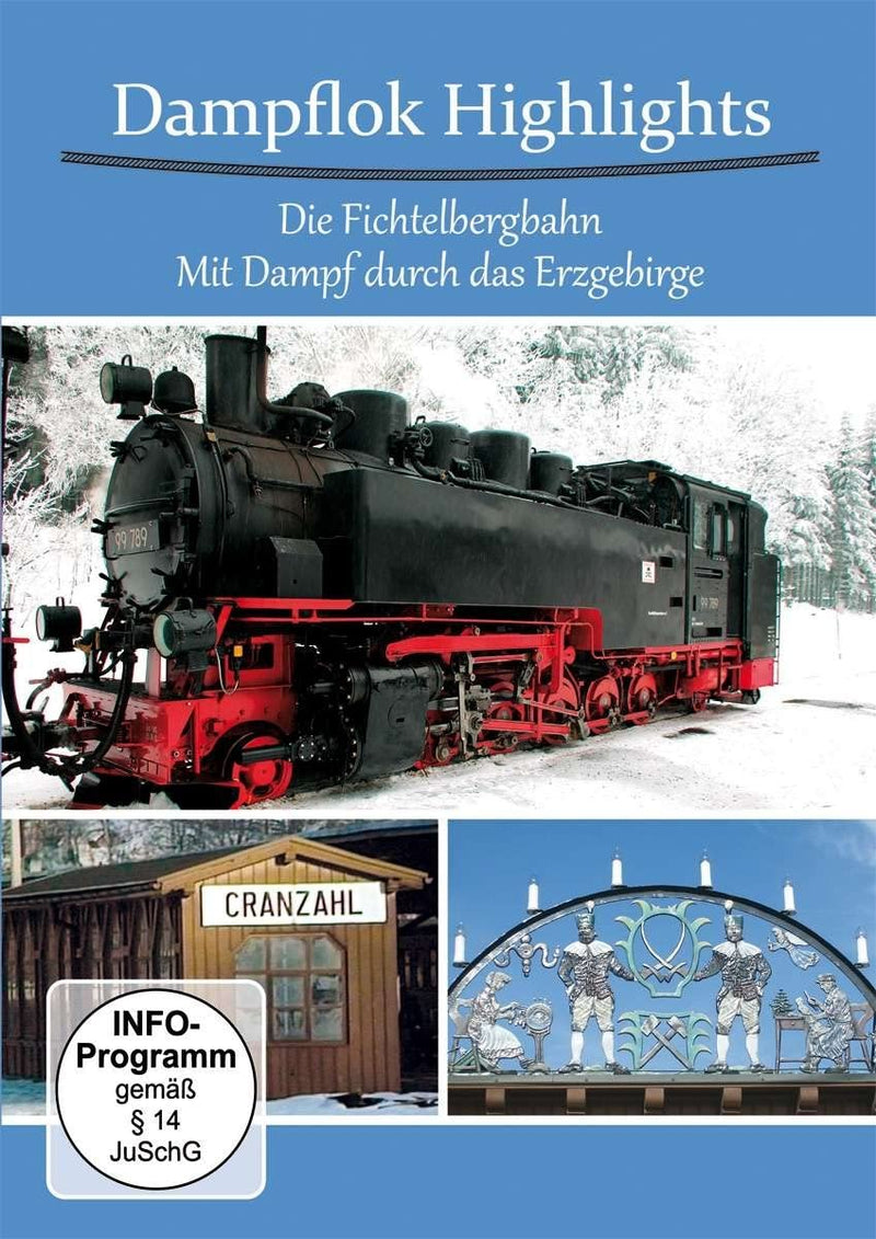 Dampflok Highlights - Die Fichtelbergbahn - Mit Dampf durch das Erzgebirge