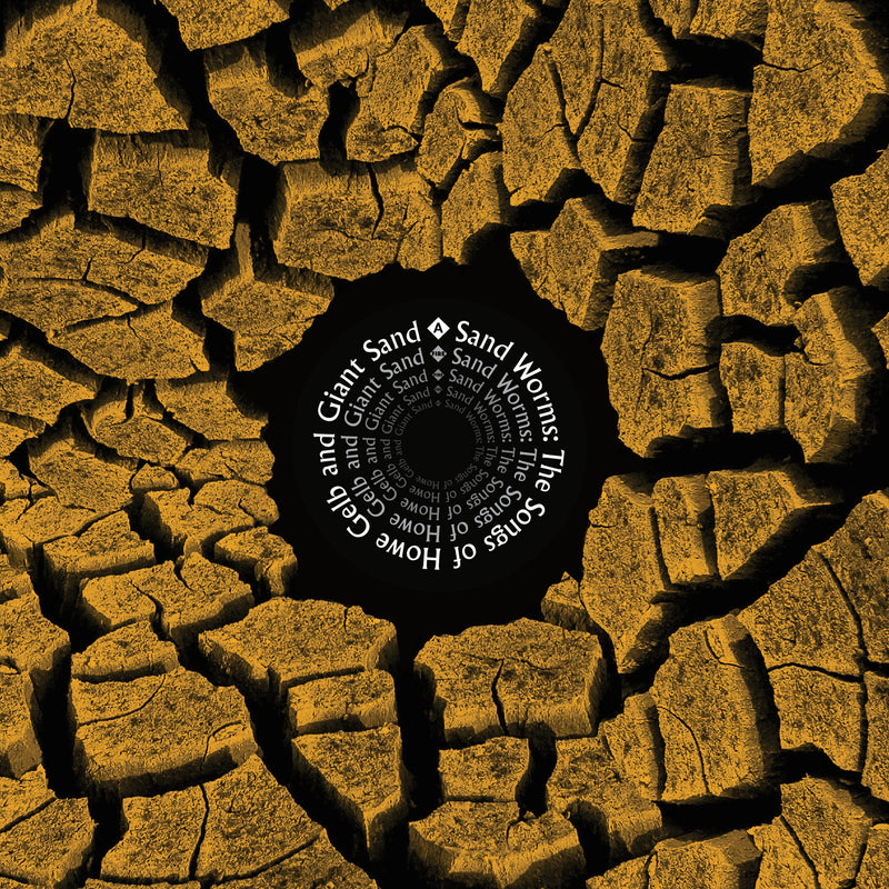 Sandworms (The Songs of Howe Gelb and Giant Sand)