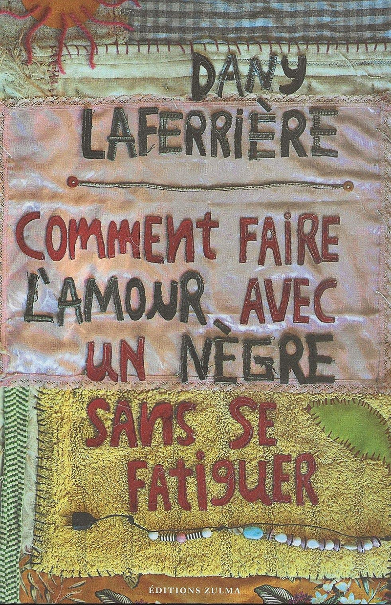 Comment faire l'amour avec un nègre sans se fatiguer