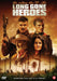 Long Gone Heroes