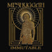 Immutable: The Indelible Edition
