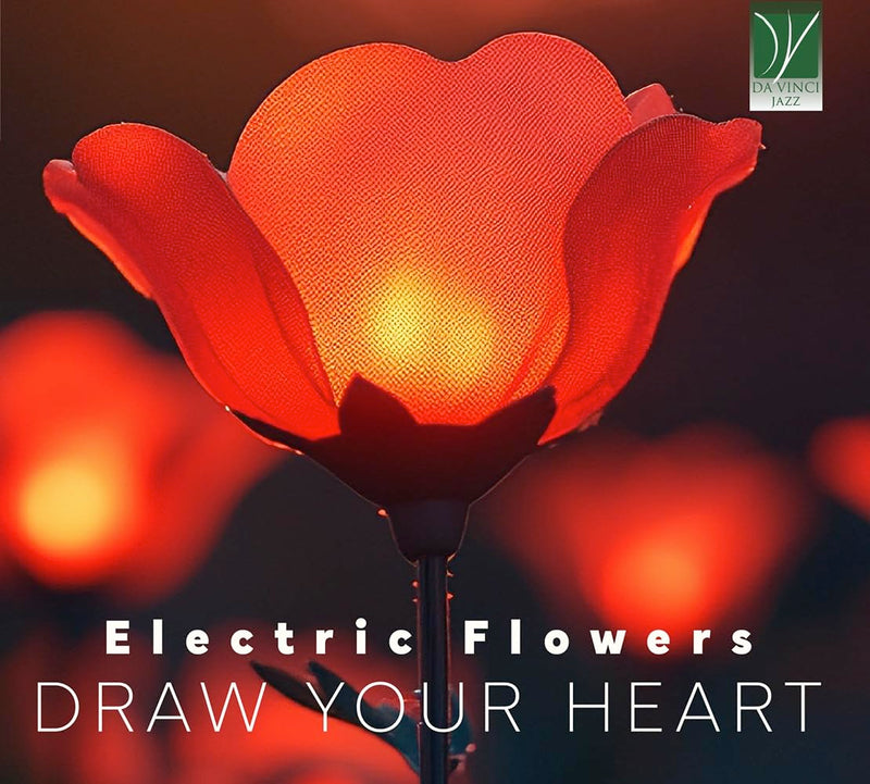 Electric Flowers: Draw Your Heart