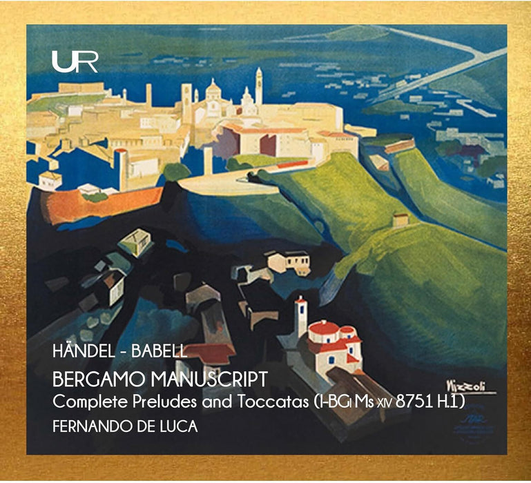 Händel-Babell: Bergamo Manuscript: Complete Preludes and Toccatas (I-BGi Ms XIV 8751 H.1)