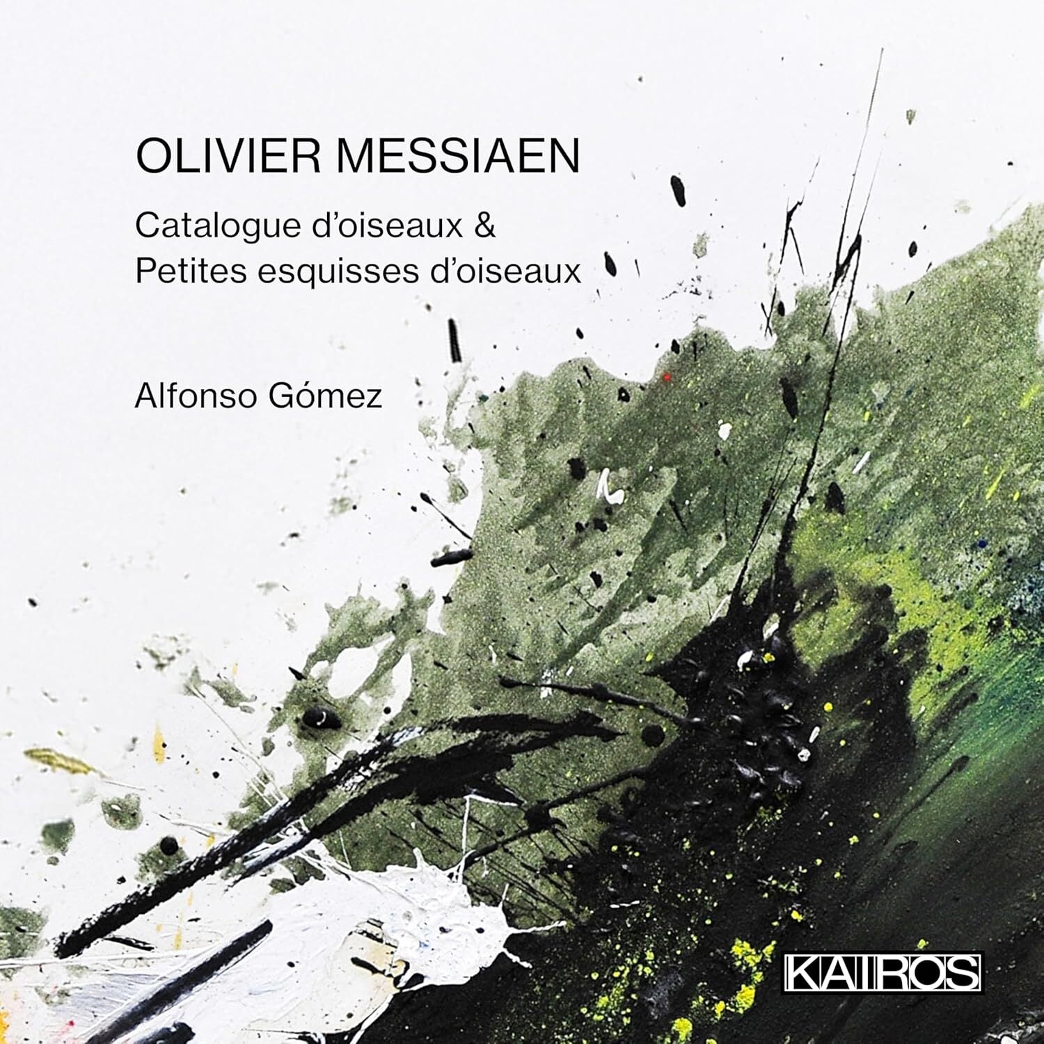 Olivier Messiaen: Catalogue D'oiseaux & Petites Esquisses...