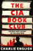 The CIA Book Club: The Gripping New History of the Best-Kept Secret of the Cold War: ‘Reads like a thriller’ – The Sun