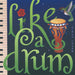 Like a Drum