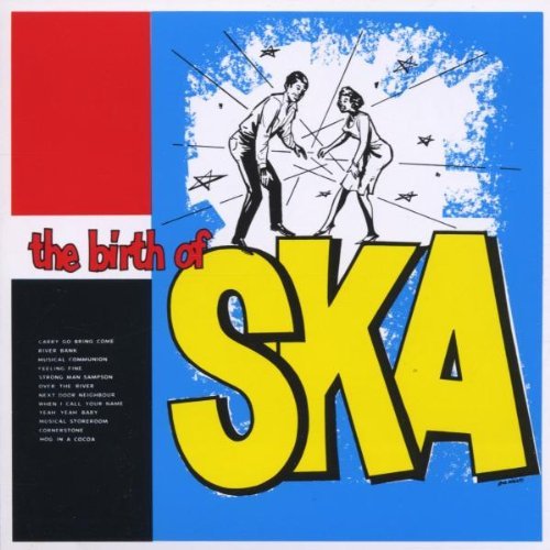 The Birth Of Ska