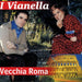 Vecchia Roma/ Best