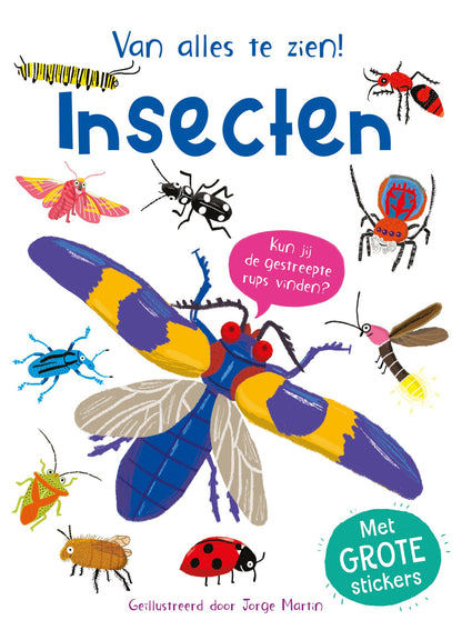 Rebo Publishers - Insecten - Van Alles Te Zien!