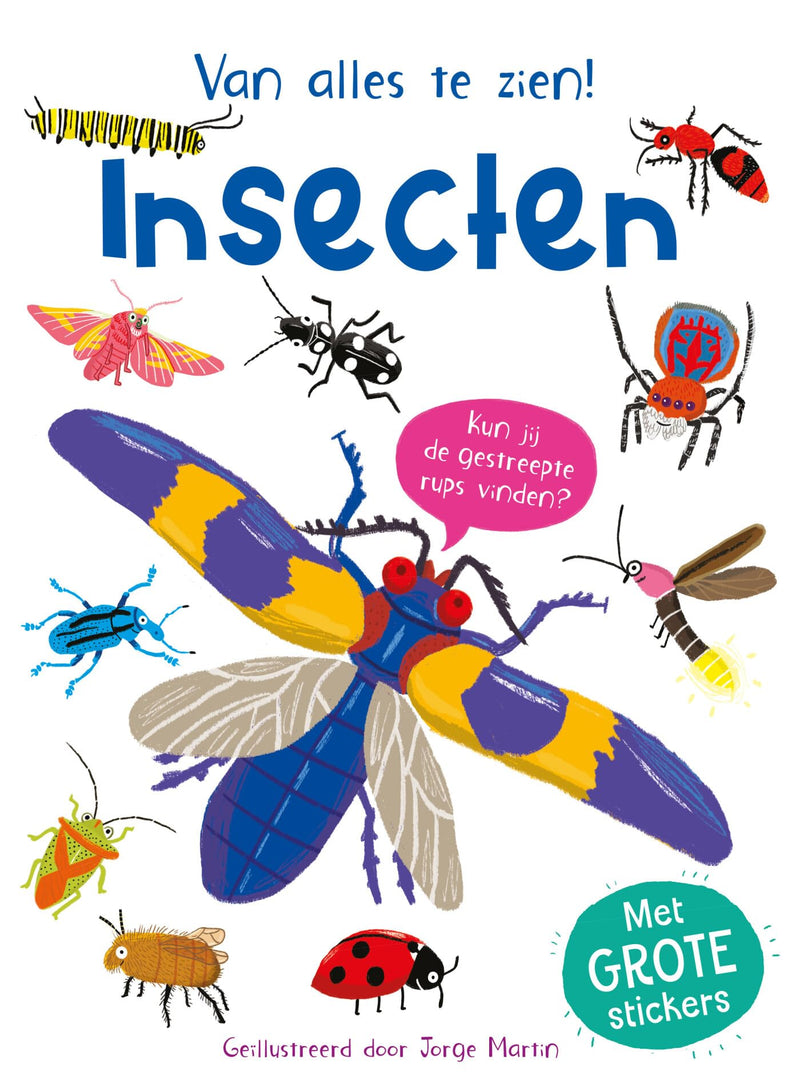Rebo Publishers - Insecten - Van Alles Te Zien!