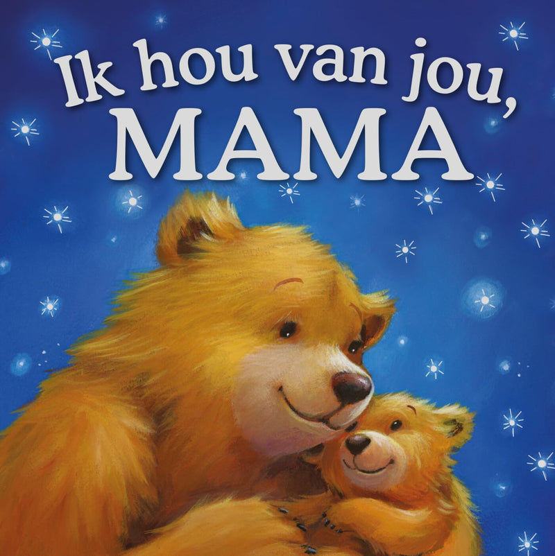 Rebo Publishers - Ik Hou Van Jou Mama - Kartonboek