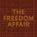 The Freedom Affair