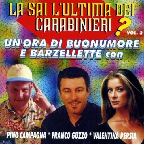 La Sia L'Ultima Sui Carabinieri Vol.3