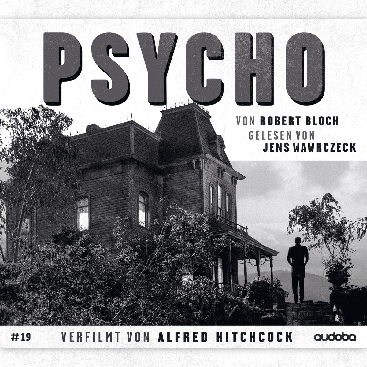 Psycho: Jens Wawrczeck Liest - Verfilmt Von Alfred Hitc