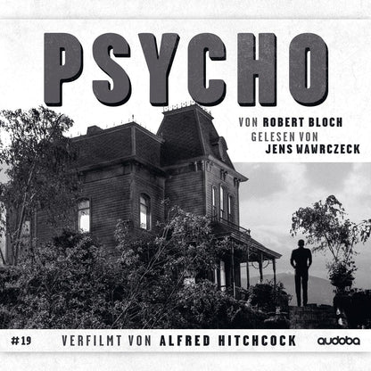 Psycho: Jens Wawrczeck Liest - Verfilmt Von Alfred Hitc