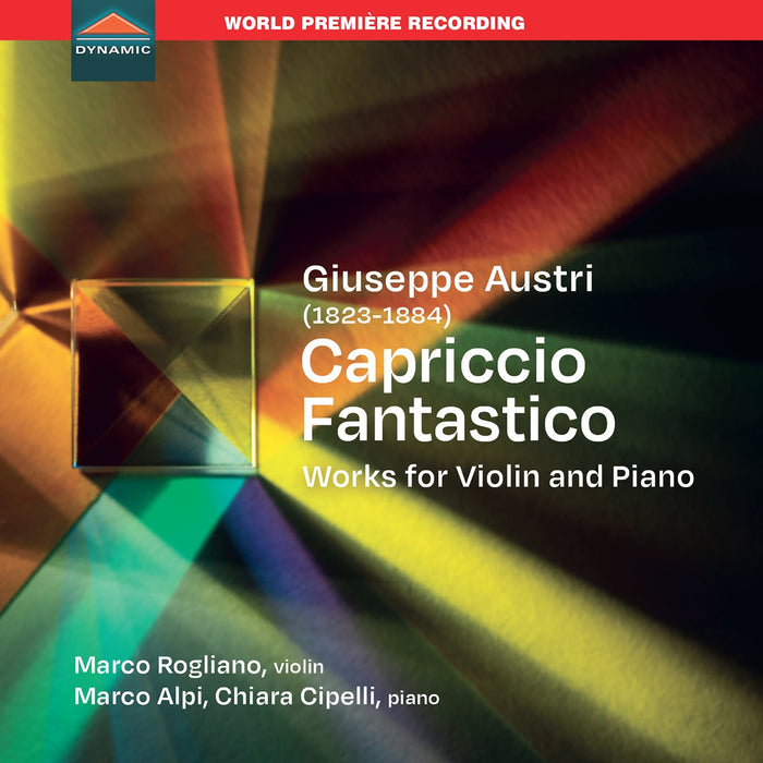 Giuseppe Austri: Capriccio Fantastico: Works for Violin and Piano