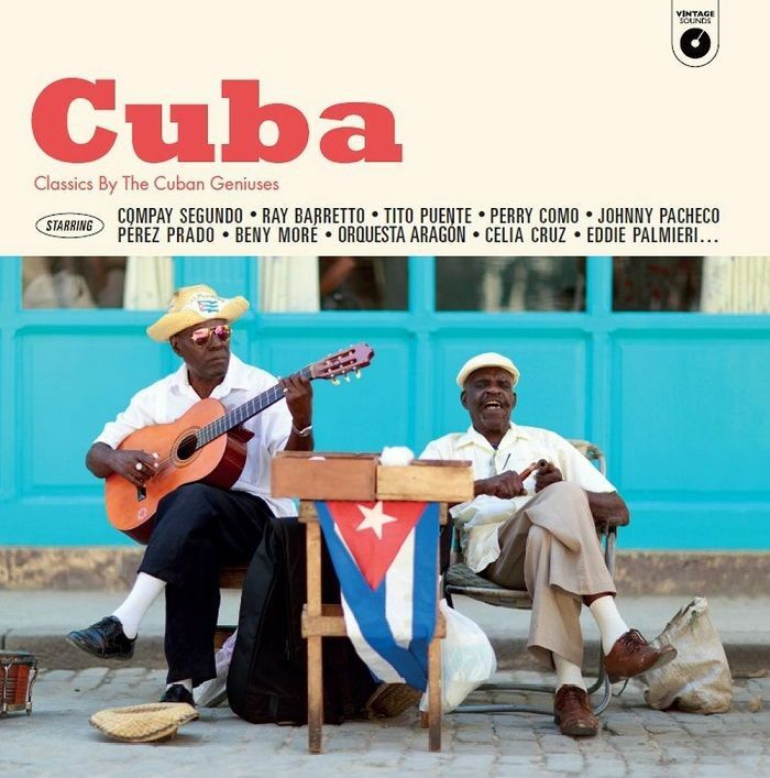 Cuba: Classics By the Cuban Geniuses