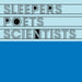 Sleepers Poets Scientists - Volume 2