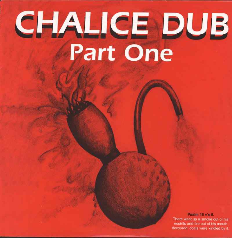 CHALICE DUB PART ONE