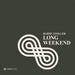 Design/Long Weekend