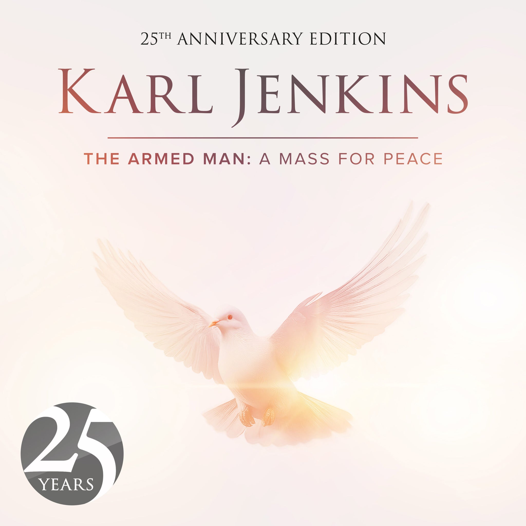 Karl Jenkins: The Armed Man. A Mass for Peace