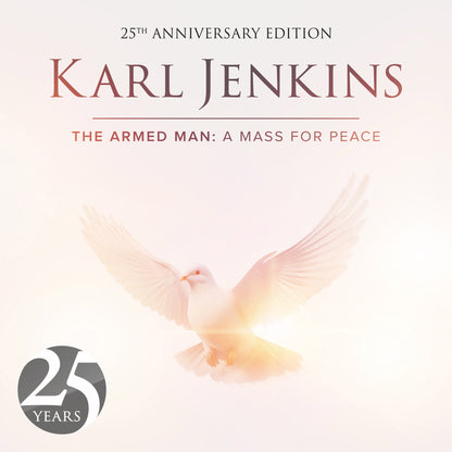 Karl Jenkins: The Armed Man. A Mass for Peace
