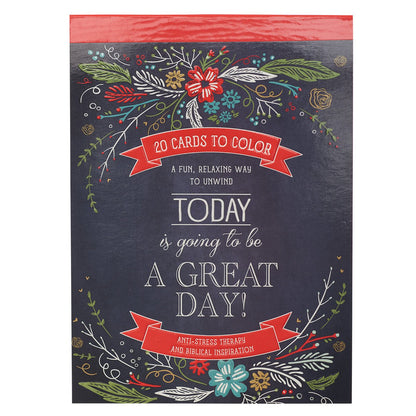 Coloring Card Book: Today is Going to be a Great Day!