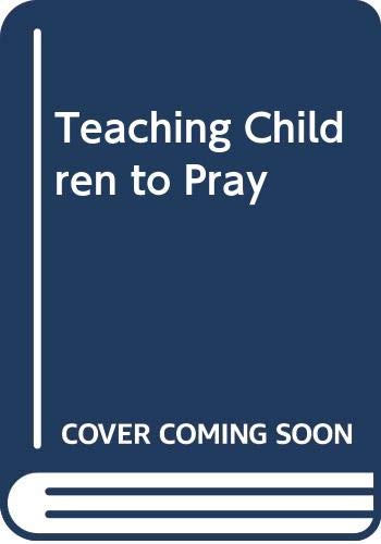 Teaching Children to Pray
